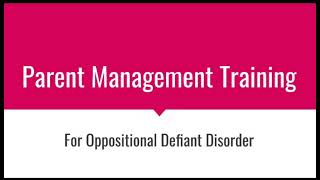 Parent Management Training for Oppositional Defiant Disorder PMT for ODD [upl. by Ynohtona]