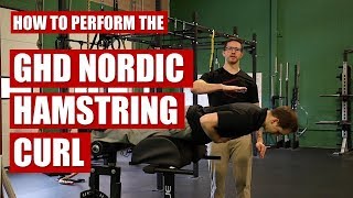 How to Perform the GHD Nordic Hamstring Curl [upl. by Mela147]