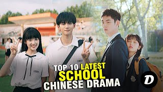 Top 12 Latest School Chinese Dramas [upl. by Bates449]