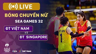 FULL TRẬN  VIỆT NAM vs SINGAPORE  Bảng B bóng chuyền nữ SEA Games 32 [upl. by Oiludbo]