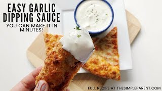 Make Creamy Garlic Dipping Sauce in Minutes [upl. by Blaze]