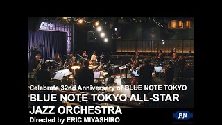 quotBLUE NOTE TOKYO ALLSTAR JAZZ ORCHESTRAquot  BLUE NOTE TOKYO [upl. by Collen575]