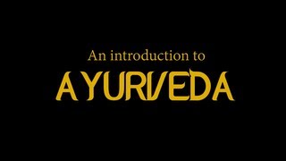 Intro To Ayurveda [upl. by Mad671]