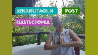 Ejercicios de Rehabilitación PostMastectomía [upl. by Emirej]