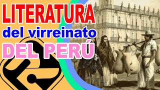 LITERTURA PERUANA DEL VIRREINATO  Contexto histórico y Representantes [upl. by Dlorah459]