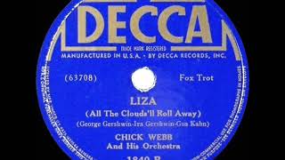 1938 Chick Webb  Liza All The Clouds’ll Roll Away [upl. by Older]