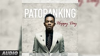 Patoranking Happy Day  Official Audio Song [upl. by Olegna]