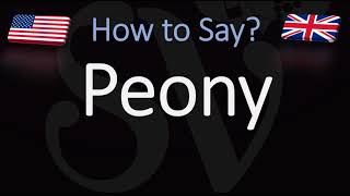 How to Pronounce Peony CORRECTLY [upl. by Nadroj]