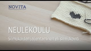 Novita Neulekoulu Silmukointi [upl. by Adlin36]