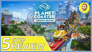 Planet Coaster Console Edition PS4 Review 5 Step Review [upl. by Oriana]