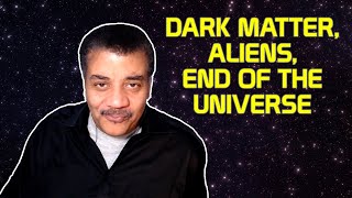 StarTalk Podcast Cosmic Queries – Dark Matter Aliens End of the Universe [upl. by Olmsted]