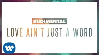 Rudimental  Love Aint Just A Word feat AnneMarie amp Dizzee Rascal Official Audio [upl. by Nnaael443]