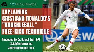 Cristiano Ronaldo’s knuckleball free kick technique  Biomechanics amp sports science analysis [upl. by Robins883]