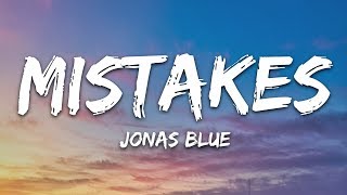 Jonas Blue Paloma Faith  Mistakes Lyrics [upl. by Haimarej]