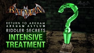 Batman Return to Arkham Asylum  Riddlers Challenge  Intensive Treatment All Collectibles [upl. by Einial9]