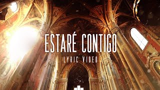 Jon Carlo  Estaré Contigo Lyric Video  Musica Catolica [upl. by Xer]