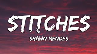 Shawn Mendes  Stitches Lyrics [upl. by Raquel]