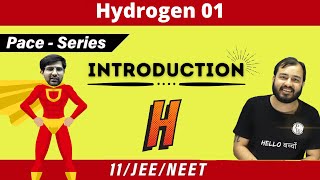 Hydrogen 01  Introduction  CLASS 11  JEE  NEET  PACE [upl. by Akinyt]