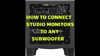 How to Connect a Subwoofer to Reference Monitor Speakers Audio Interface [upl. by Aserej]