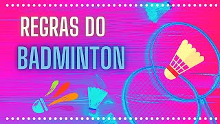 Regras do Badminton [upl. by Alison743]