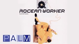 Mocean Worker Hey Baby [upl. by Eemia]