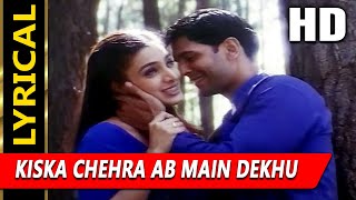 Kiska Chehra Ab Main Dekhu With LyricsJagjit SinghAlka Yagnik  Tarkieb Songs Tabu Milind Soman [upl. by Stew]