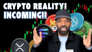 CRYPTO  INCOMING REALITY [upl. by Ibur]