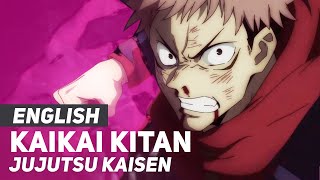 Jujutsu Kaisen  quotKaikai Kitanquot Opening  ENGLISH Ver  AmaLee [upl. by Sal161]