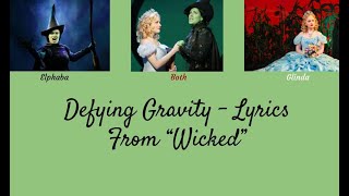 Defying Gravity Lyrics  Wicked [upl. by Elamaj]