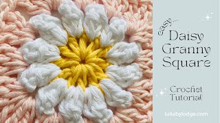 The EASIEST Daisy Granny Square Tutorial For Beginners [upl. by Yenatirb]