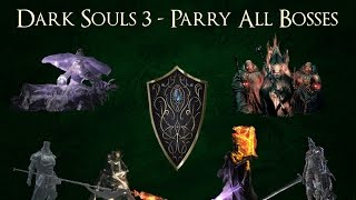 Dark Souls 3  All Parryable Bosses [upl. by Alicec243]