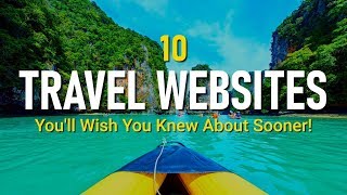 10 Travel Websites Youll Wish You Knew About Sooner [upl. by Aridnere]