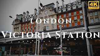 London Victoria Station Walk Through England 4K [upl. by Sokcin857]