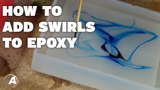 How to Make Swirls in Epoxy Projects  Alumilite [upl. by Iru]