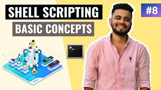 Shell Scripting Basic Concepts  Lecture 8  Unix Shell Scripting Tutorial [upl. by Brest]