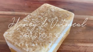 HONEY AND OATMEAL SOAP  DIY Melt and Pour Soap [upl. by Suoirrad]