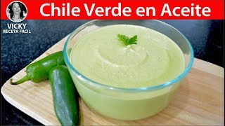 CHILE VERDE EN ACEITE  VickyRecetaFacil [upl. by Francene]