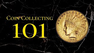 Coin Collecting 101 Master The Art Of Coin Collecting Beginner Tips [upl. by Esilahs]