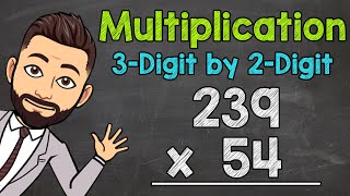 3Digit by 2Digit Multiplication  Math with Mr J [upl. by Rogers]