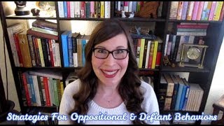 Strategies For Oppositional amp Defiant Behavior [upl. by Aixela847]