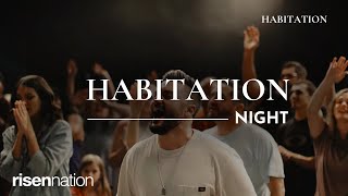 Habitation Night  Risen Nation Dallas  August 26 2022 [upl. by Laurel334]