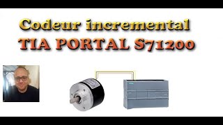 Codeur incremental TIA PORTAL S71200 [upl. by Cummings545]