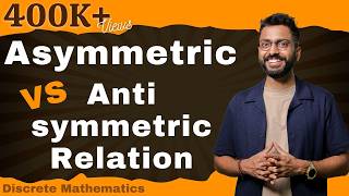 Asymmetric vs Antisymmetric Relation with examples [upl. by Gusty742]