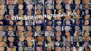 The Station Nightclub Fire [upl. by Nance]