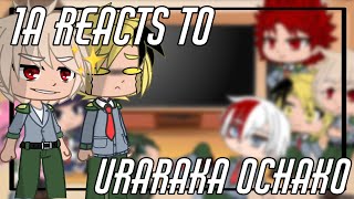 1A reacts to Ochako Uraraka BNHA  KACCHAKO  Gacha [upl. by Leahcimed]