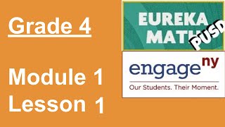 Eureka Math Grade 4 Module 1 Lesson 1 [upl. by Atolrac410]