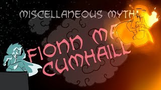 Miscellaneous Myths Fionn Mac Cumhaill [upl. by Hilda]