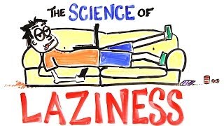 The Science of Laziness [upl. by Donatelli]