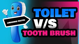 Toilet and Tooth Brush [upl. by Aleunam452]