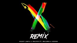 X Remix  Nicky Jam x J Balvin x Ozuna x Maluma [upl. by Gentes]